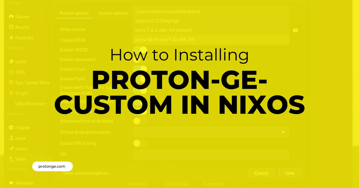 Installing Proton-GE-Custom in NixOS