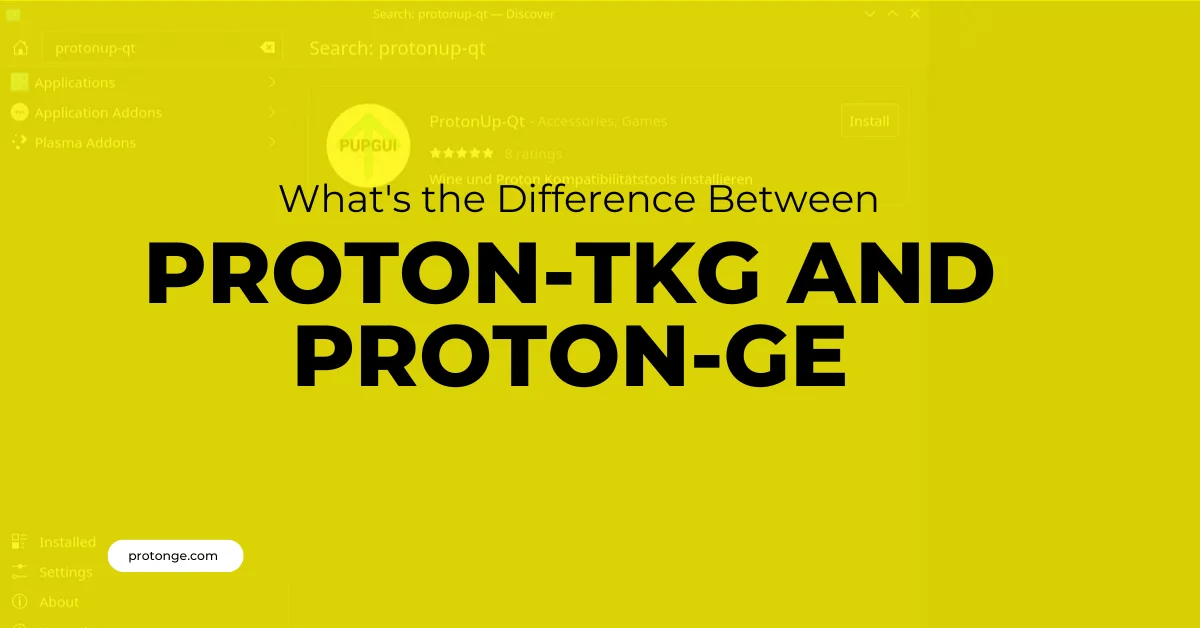 Proton-TKG vs Proton-GE